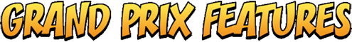 Grand Prix Features Graphic Text