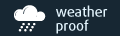 Weather Proof