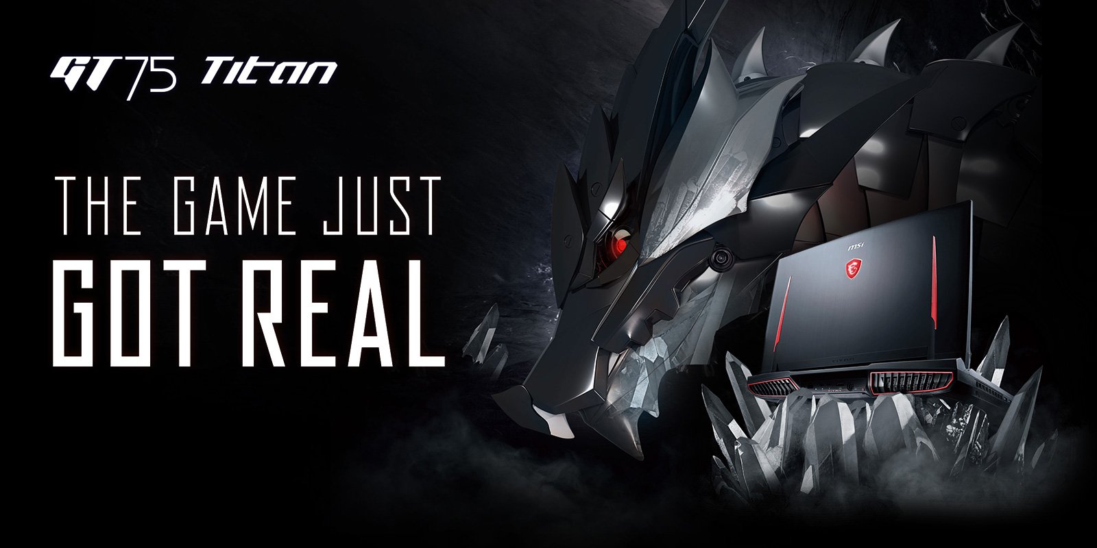 Gigabyte GT75 TITAN Gaming Laptop banner showing the laptop next to a metal red-eye dragon and text that reads: THE GAME JUST GOT REAL