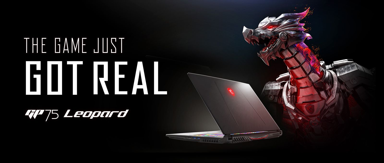 MSI GP75 Next to An Iron Dragon. The Text on Image Reads: THE GAME JUST GOT REAL - GP75 Leopard