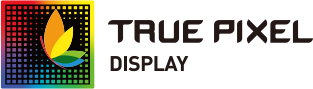 TRUE PIXEL display