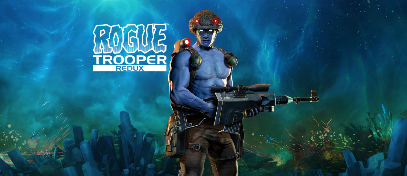 Rogue Trooper Redux
