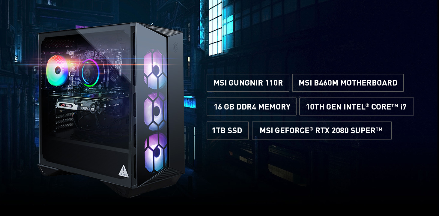 The main specification of Aegis R: MSI Gungnir 100R Gaming Case, B460M Motherboard, 16GB DDR4, 10th Gen Intel Core i7, 1TB SSD, RTX 2080 Super graphics.