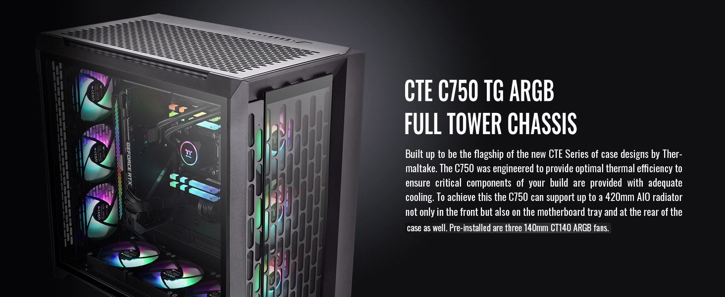 Thermaltake CTE C750 TG ARGB E-ATX Full Tower Case