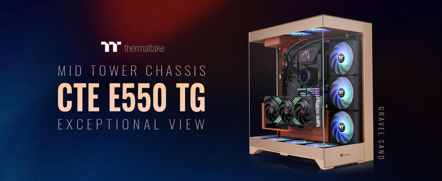 Thermaltake CTE E550 TG Gravel Sand Mid Tower ATX Case