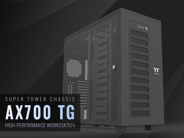 Thermaltake AX700 TG Super Tower Computer Case