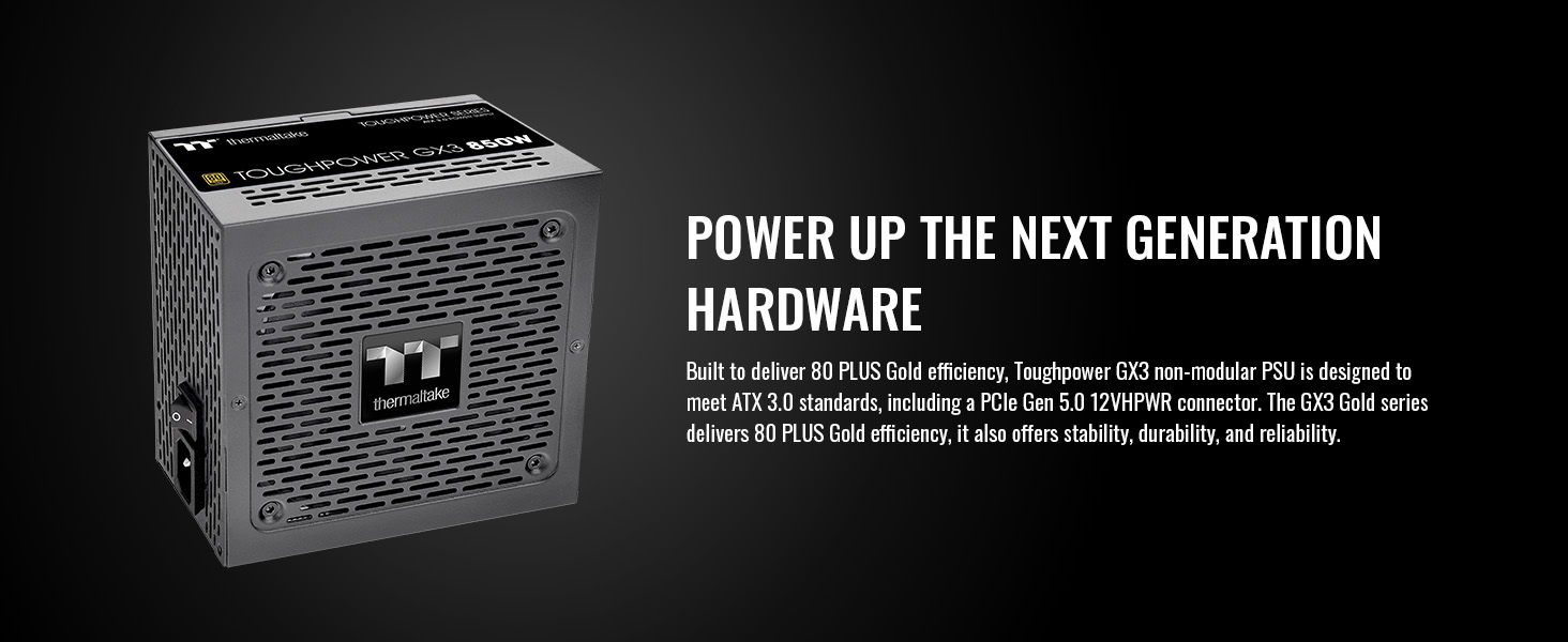 Thermaltake Fuente de alimentación Toughpower GX3 850W 80Plus Gold  SLI/Crossfire Ready ATX 3.0; conector PCIe5 12VHPWR incluido; 5 años de  garantía;