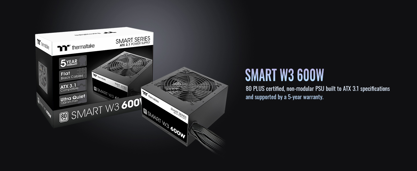 Smart W3 Series 80Plus Certified Power Supply