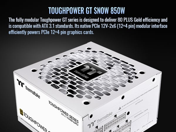 Thermaltake Toughpower GT 850W ATX 3.1 Snow Standard Power Supply