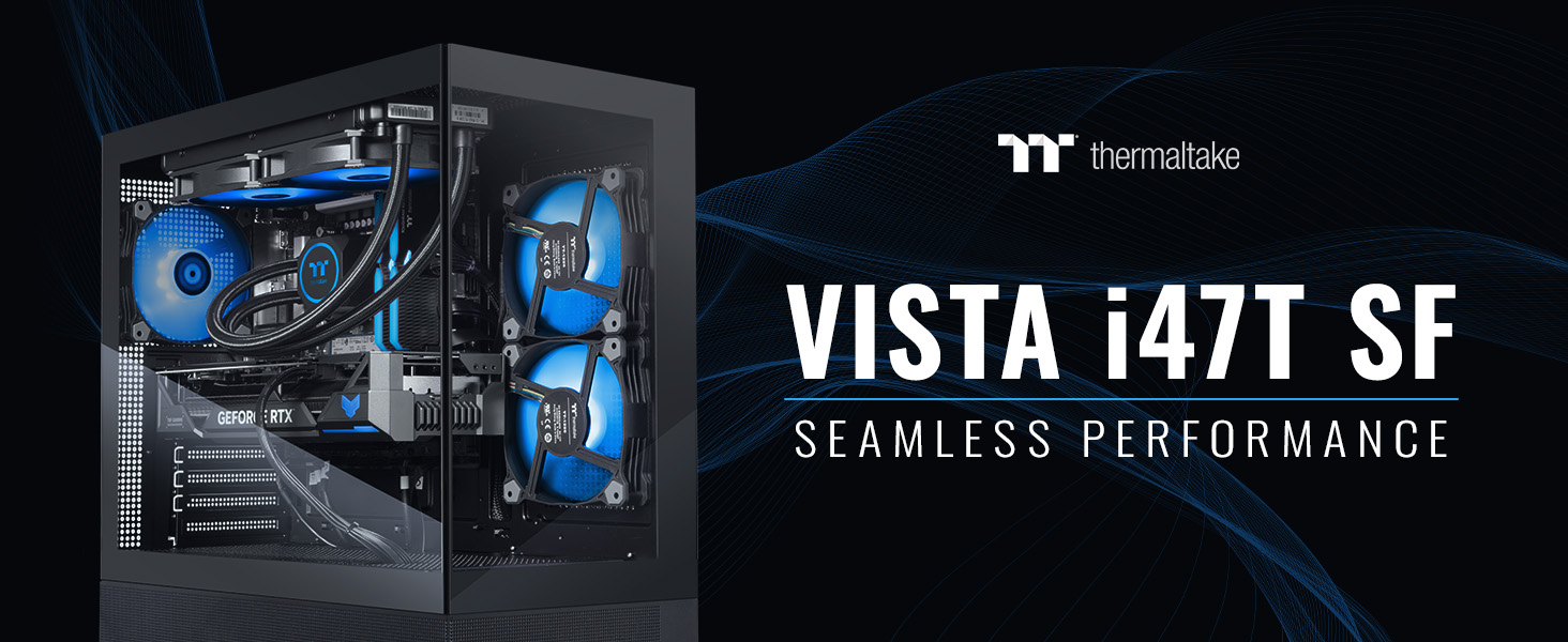 Thermaltake LCGS Vista i47T SF Gaming Desktop
