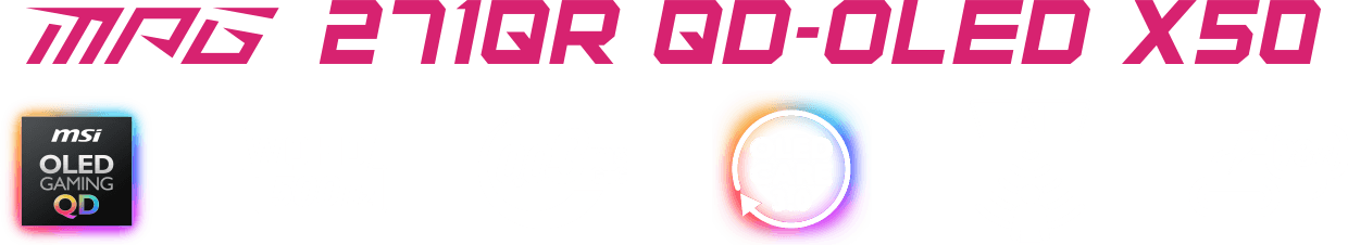 MPG 271QR QD-OLED X50 Gaming Monitor