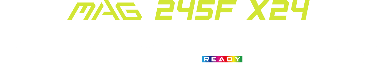 MSI MAG 245F X24 Gaming Monitor