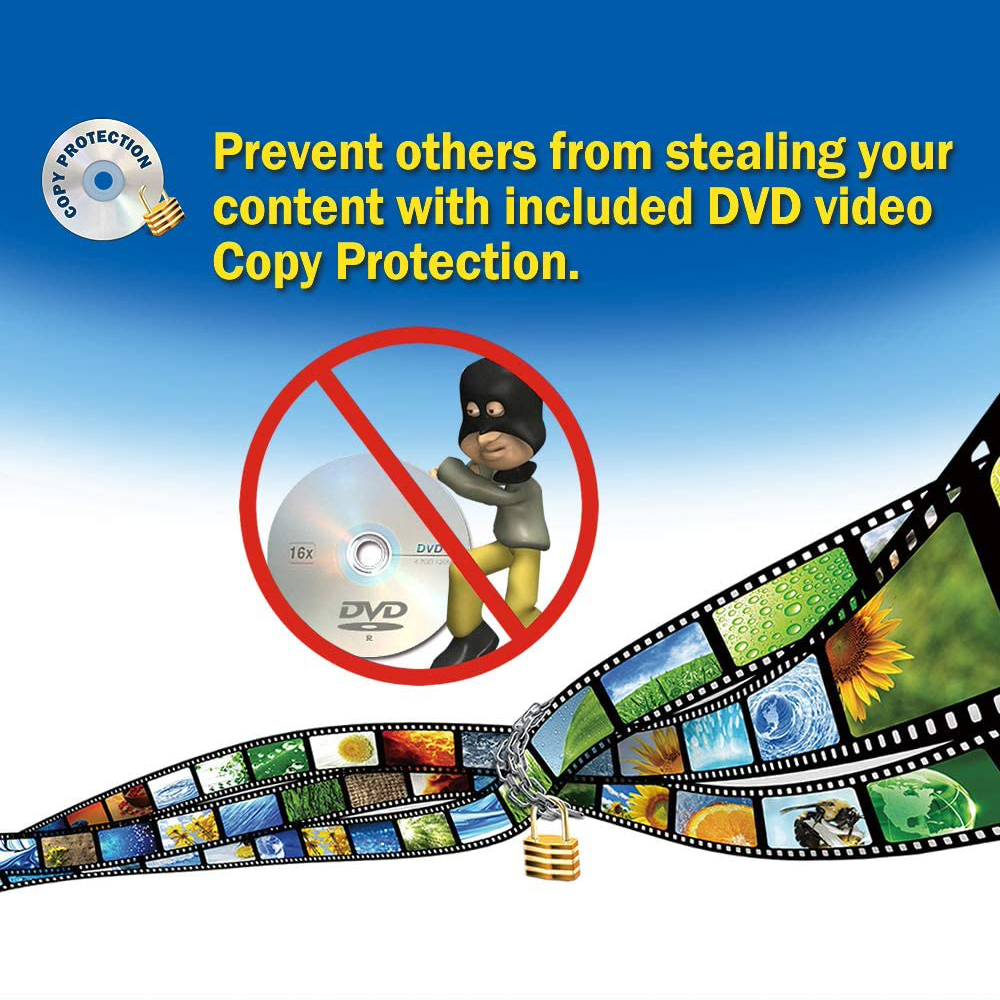 Prevent others from stealing your content with included DVD video Copy Protection.