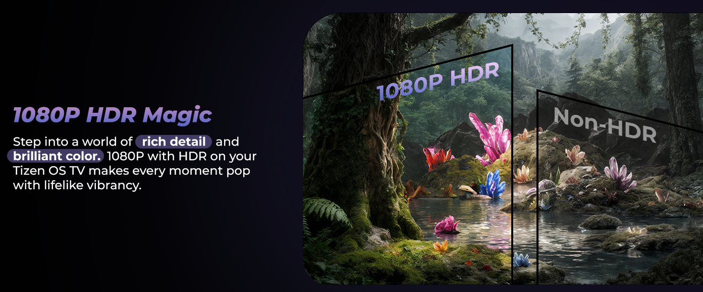 Step into a world of rich detail and brilliant color. 1080P HDR MAGIC
