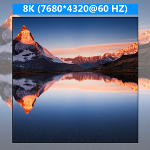 Enjoy 8K HD quality display Support resolution 8k@60hz, 4K@120hz, 4K@60hz and lower resolution Pleas