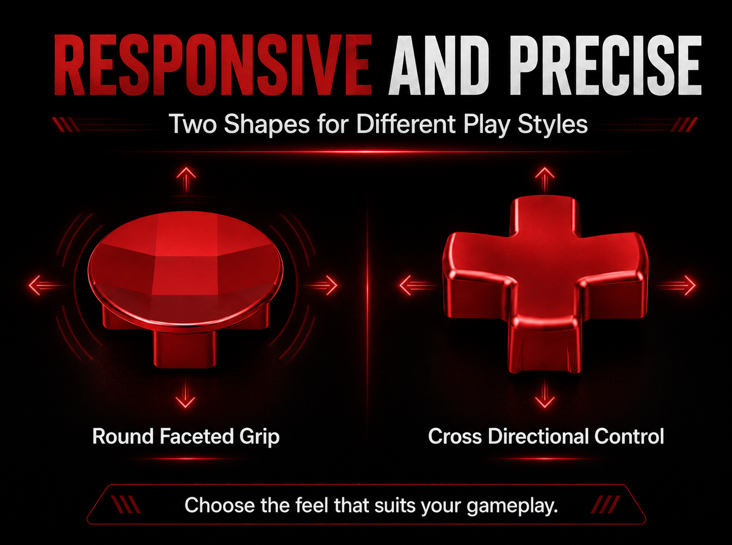 responsive control, precise control, two play styles