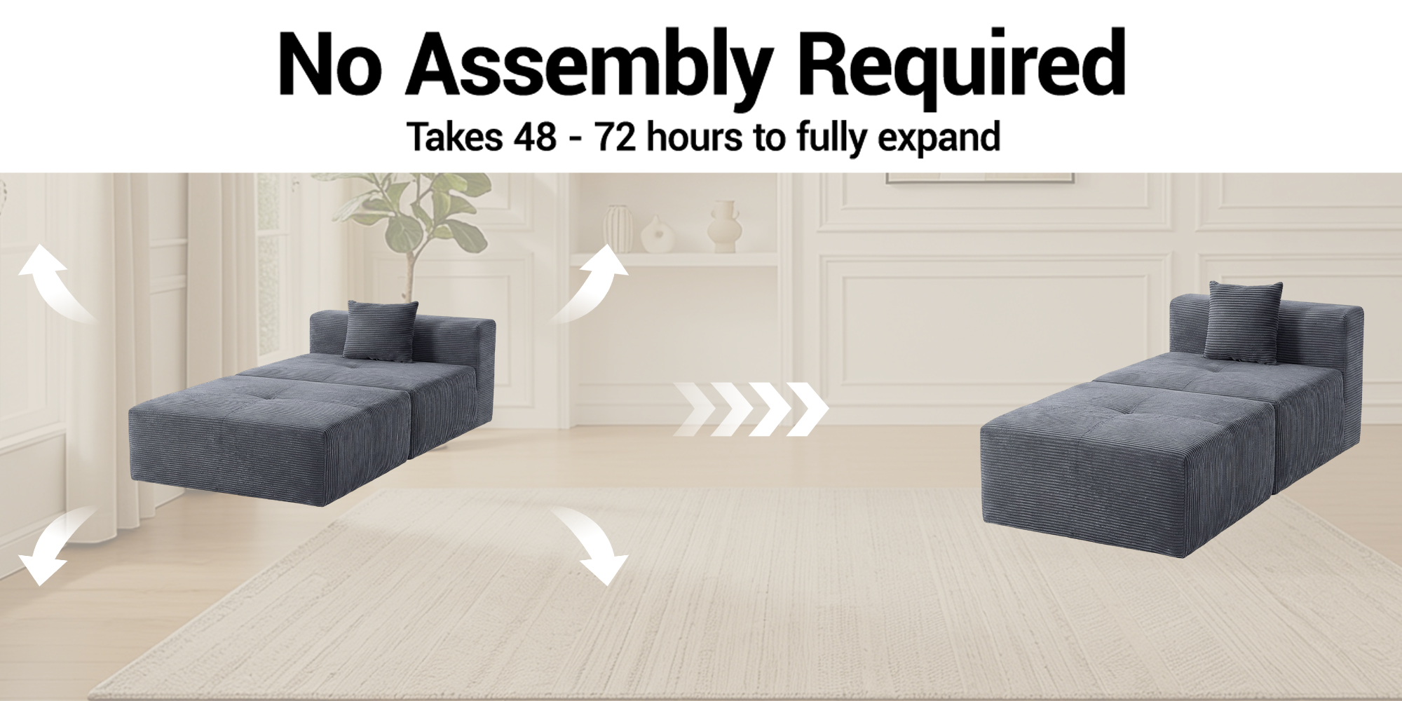 No Assembly Required