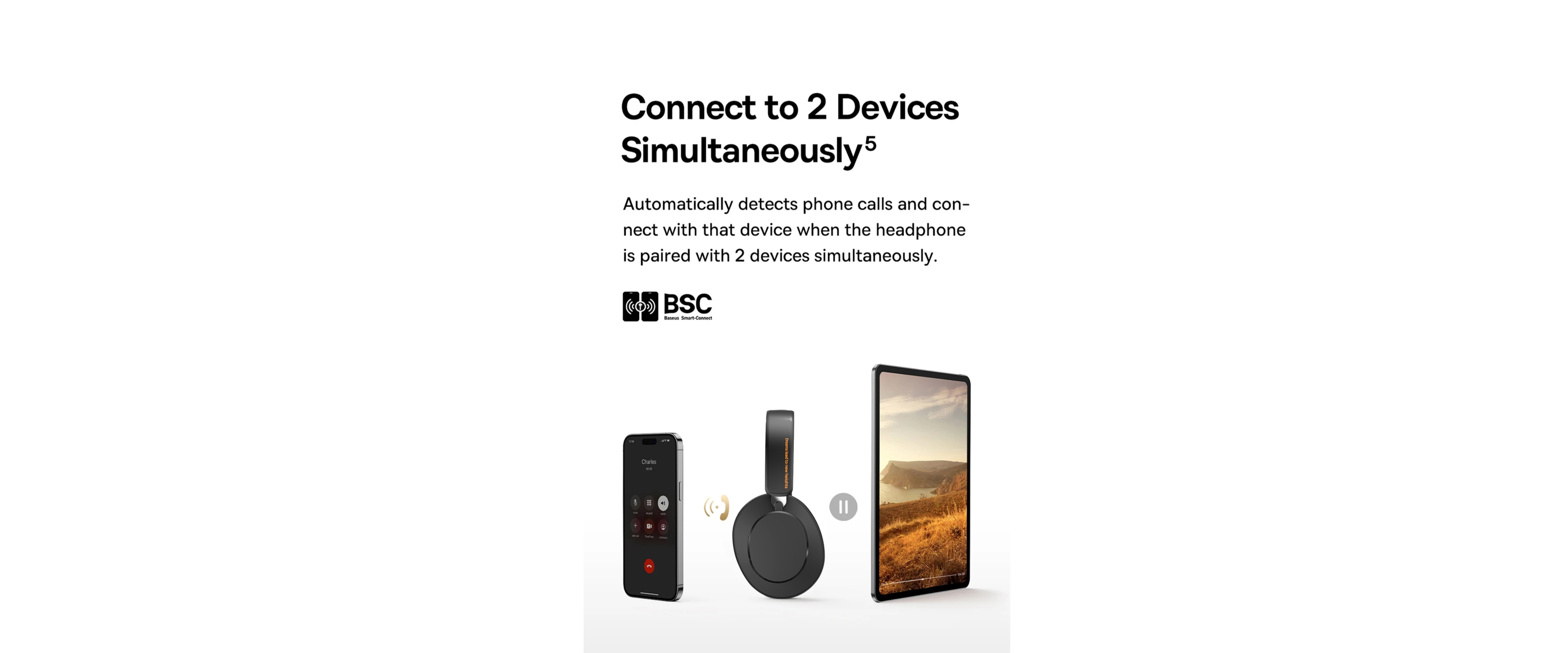 EACH ANC500, dual device connect, BSC smart pairing