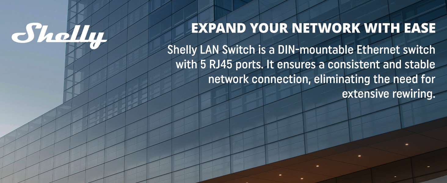 Shelly LAN Switch - Expand your network