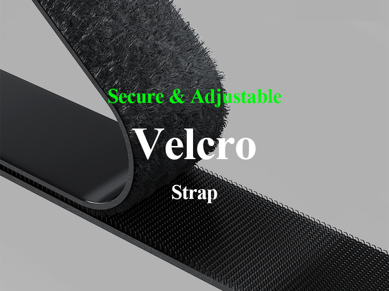 Secure & Adjustable Velcro Strap