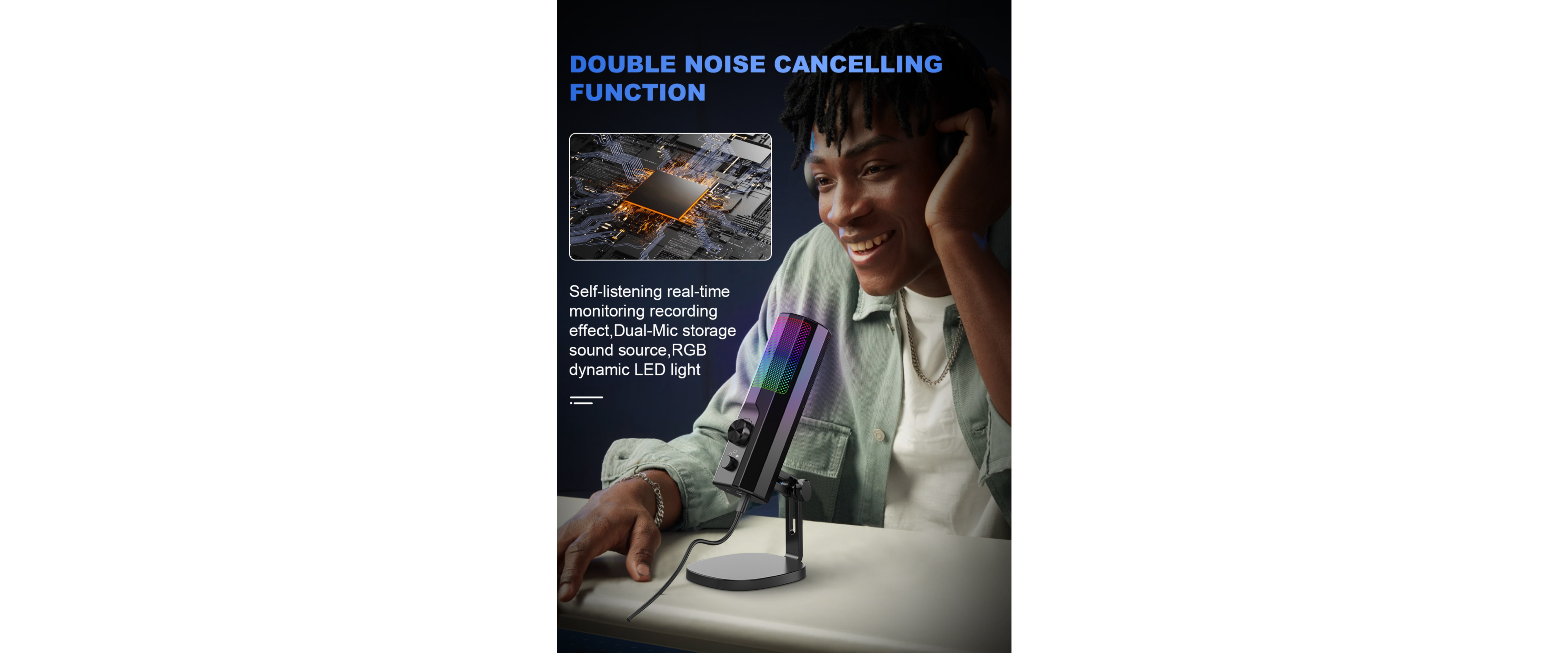 Dual Noise Cancelling, Real-time Monitoring, RGB Light