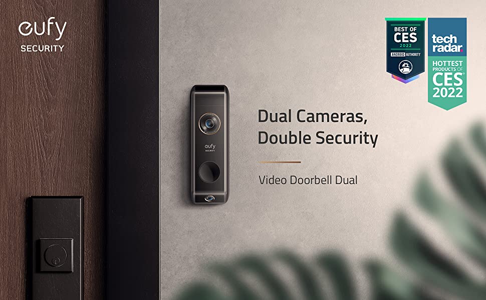 The Eufy Security Video Doorbell Dual has two cameras to record