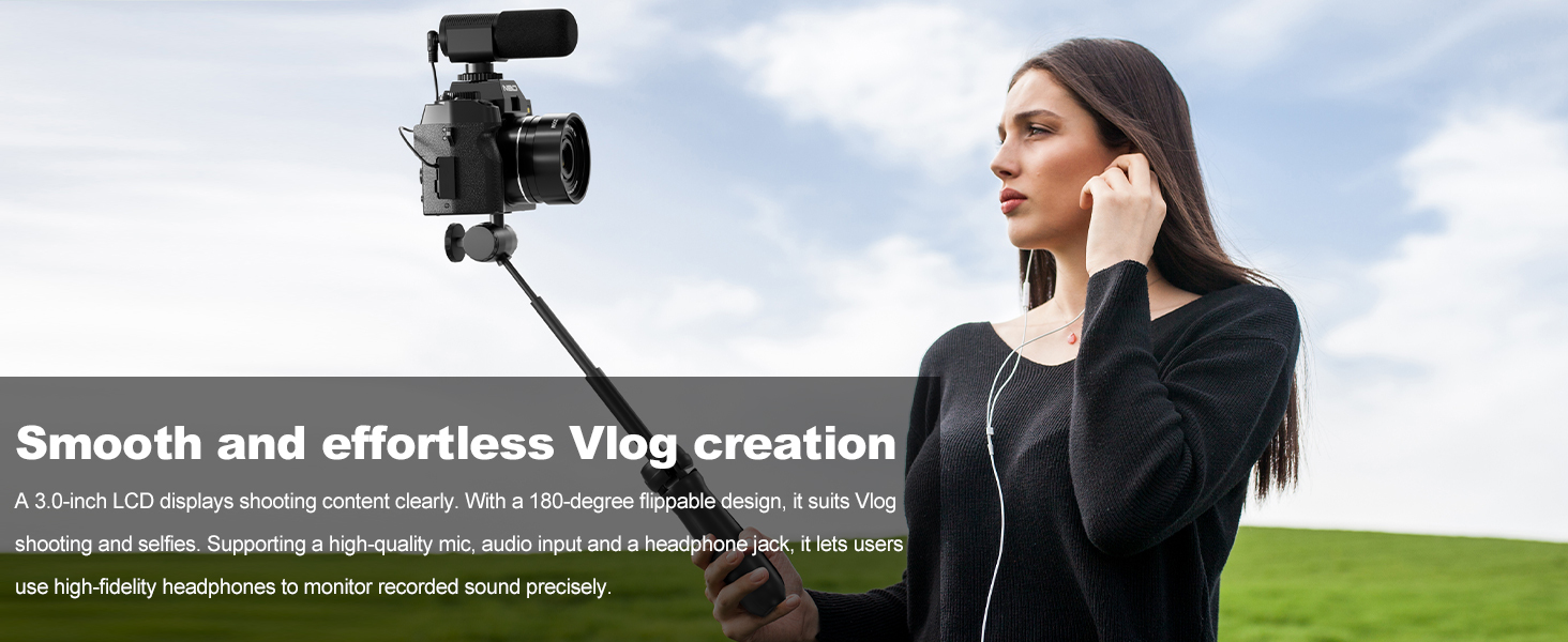 180° flip screen, 3.0" LCD and mic jack make professional vlog shooting simple