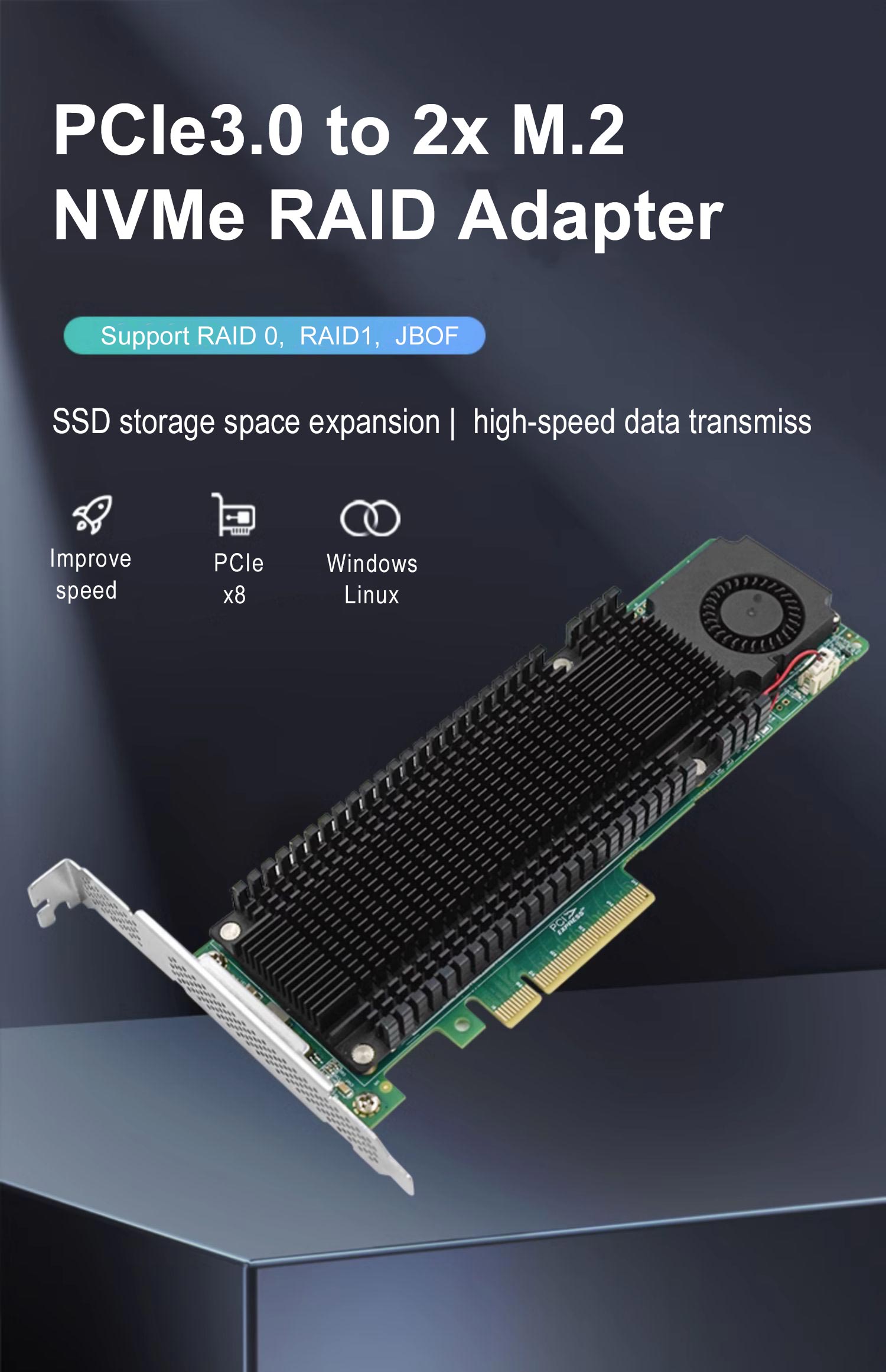 PCIe3.0 to 2x M.2 NVMe RAID Adapter