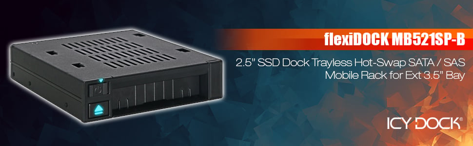 ICY DOCK MB521SP-B FlexiDOCK 2.5” SSD Dock Trayless Hot-Swap SATA ...