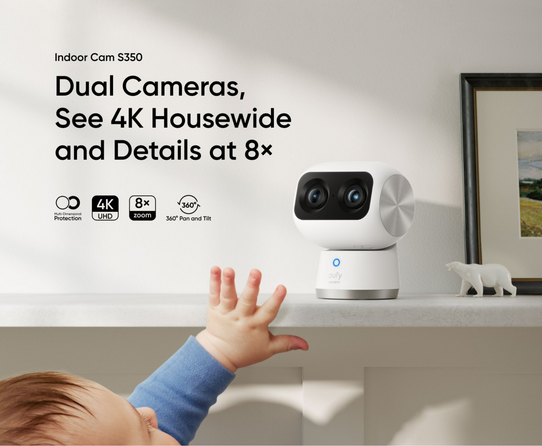 eufy Security Indoor Cam S350, Dual Cameras, 4K UHD Resolution Security  Camera with 8× Zoom and 360° PTZ, Human/Pet AI, Ideal for Baby Monitor/Pet  Camera/Home Security, Dual-Band Wi-Fi 6, Plug in 