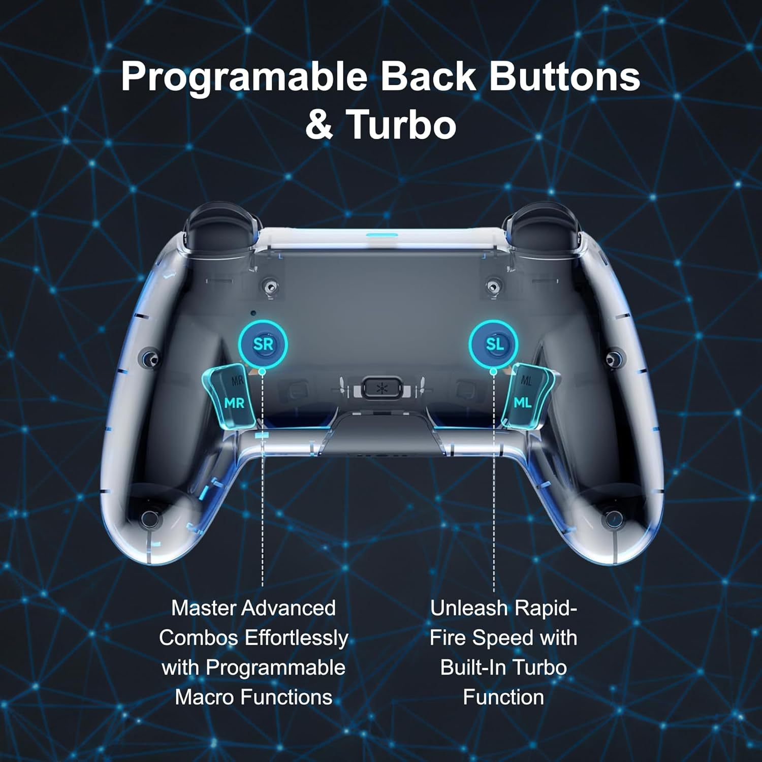 Programmable Back Buttons & Turbo