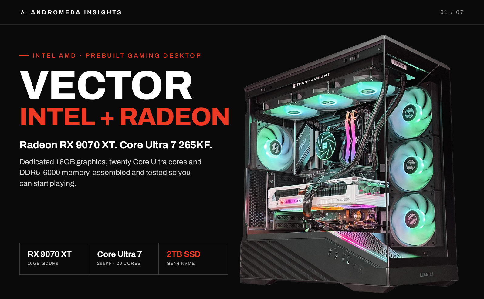 Vector gaming desktop with Radeon RX 9070 XT and Core Ultra 7 265KF