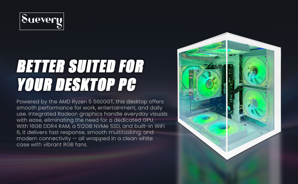 Suevery Desktop PC Gaming - AMD Ryzen 5 5600GT, 16GB DDR4 RAM, 512GB NVMe SSD, Wi-Fi 6, RGB Fan, 65