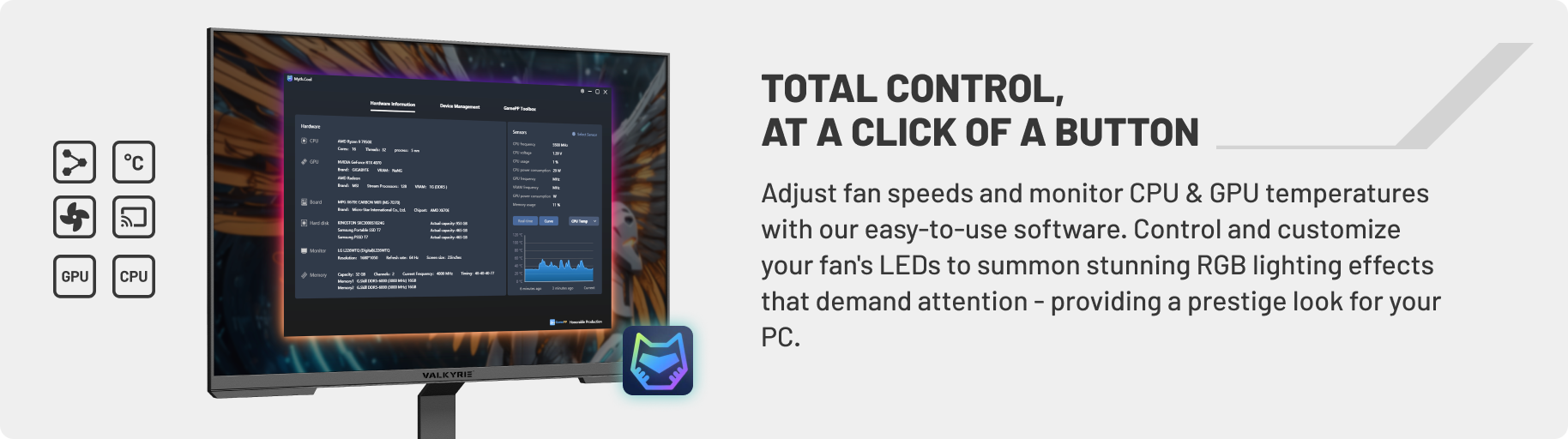 Total control, at a click of a button