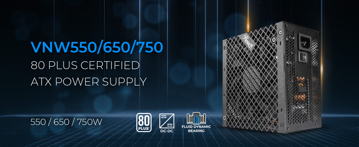 VNW550/650/750 80 PLUS CERTIFIED ATX Power Supplies