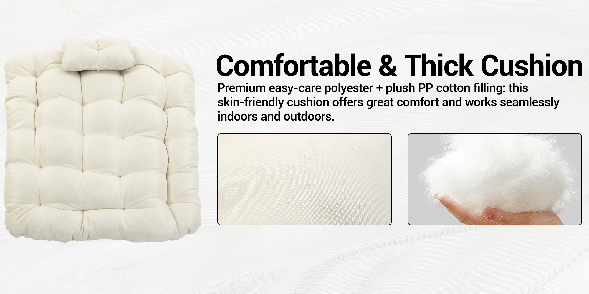 Comfortable & Thick Cushion