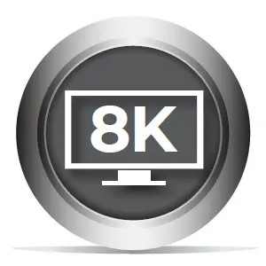 8K Capable