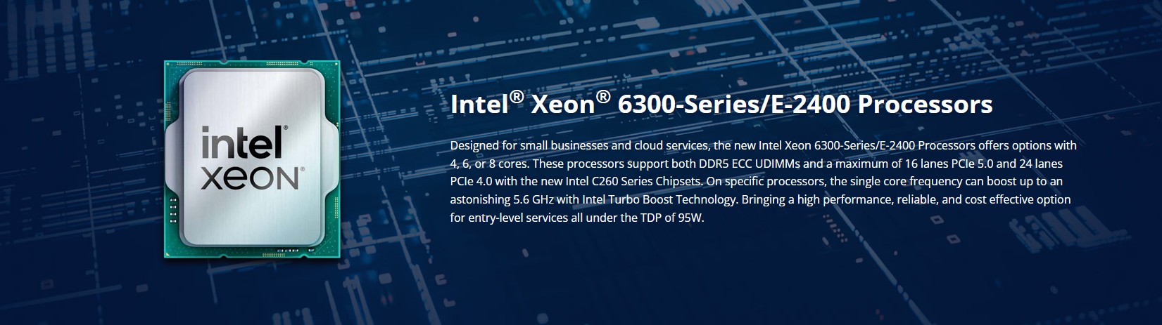 Intel Xeon 6300-Series/E-2400 Processors