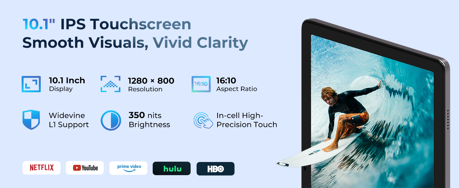 10.1" IPS TouchscreenSmooth Visuals, Vivid Clarity