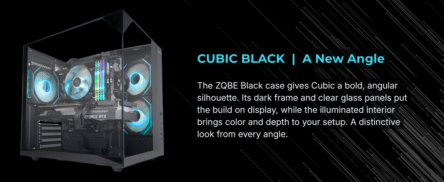 Cubic Black ZQBE case design and glass panels