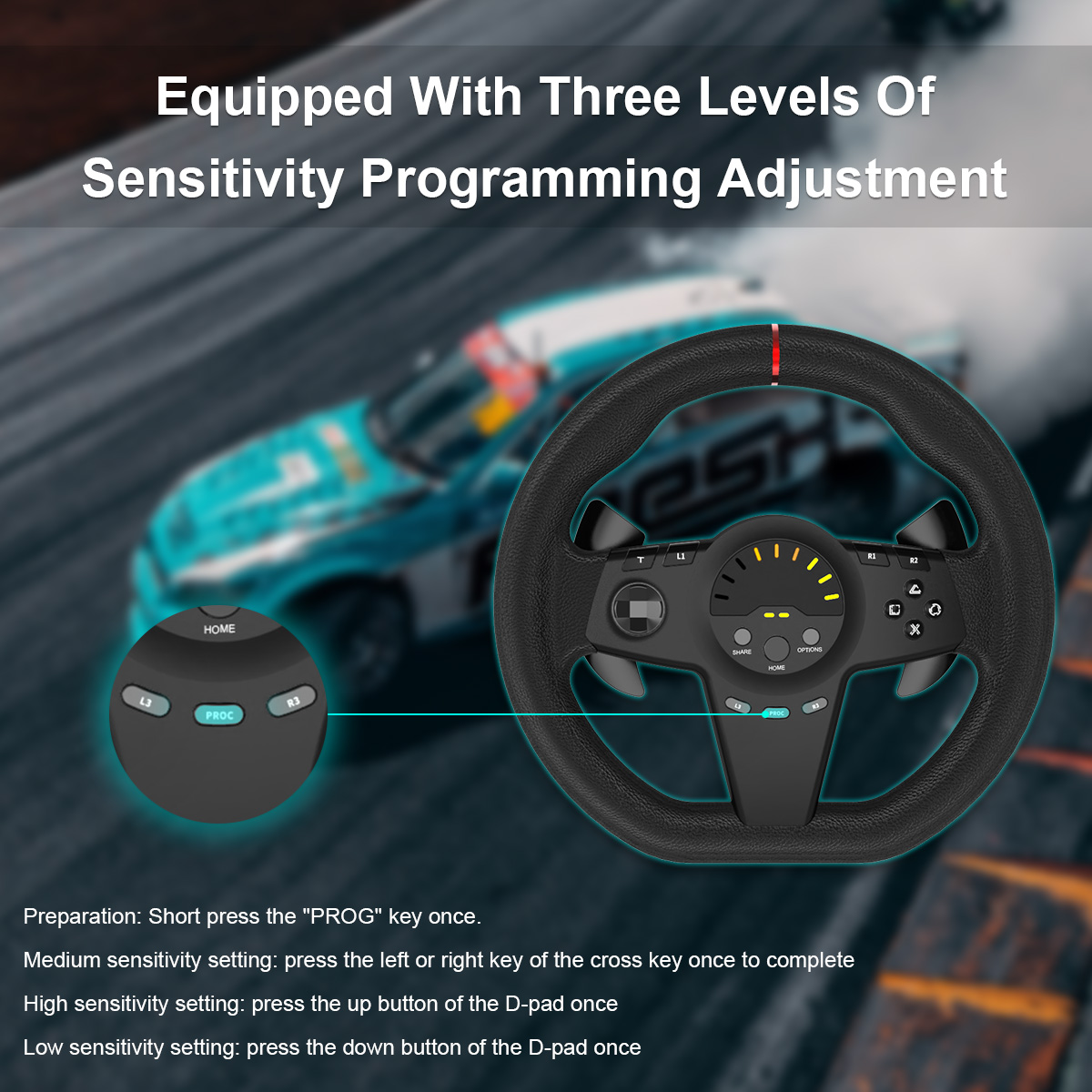 this racing wheel is Equipped With Three Levels OfSensitivity Programming Adjustment