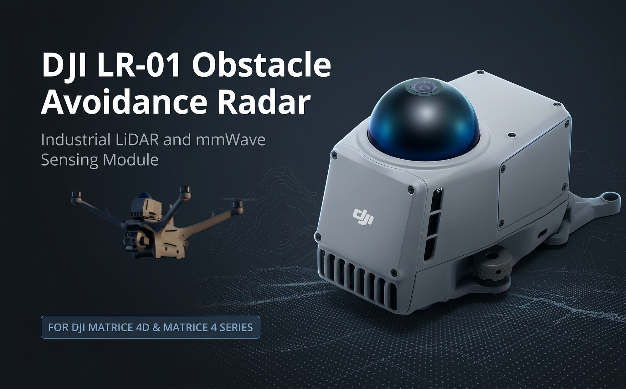 DJI Detailed Introduction to Obstacle-Avoidance Radar