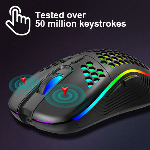 Strong Durability 50 Mil times keystroke test, strong durability, make sure the mouse is in a super-