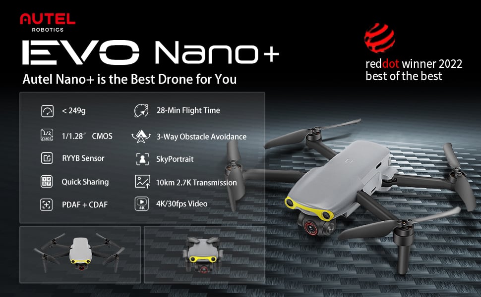 EVO Nano+ Autel Nano+is the Best Drone for You