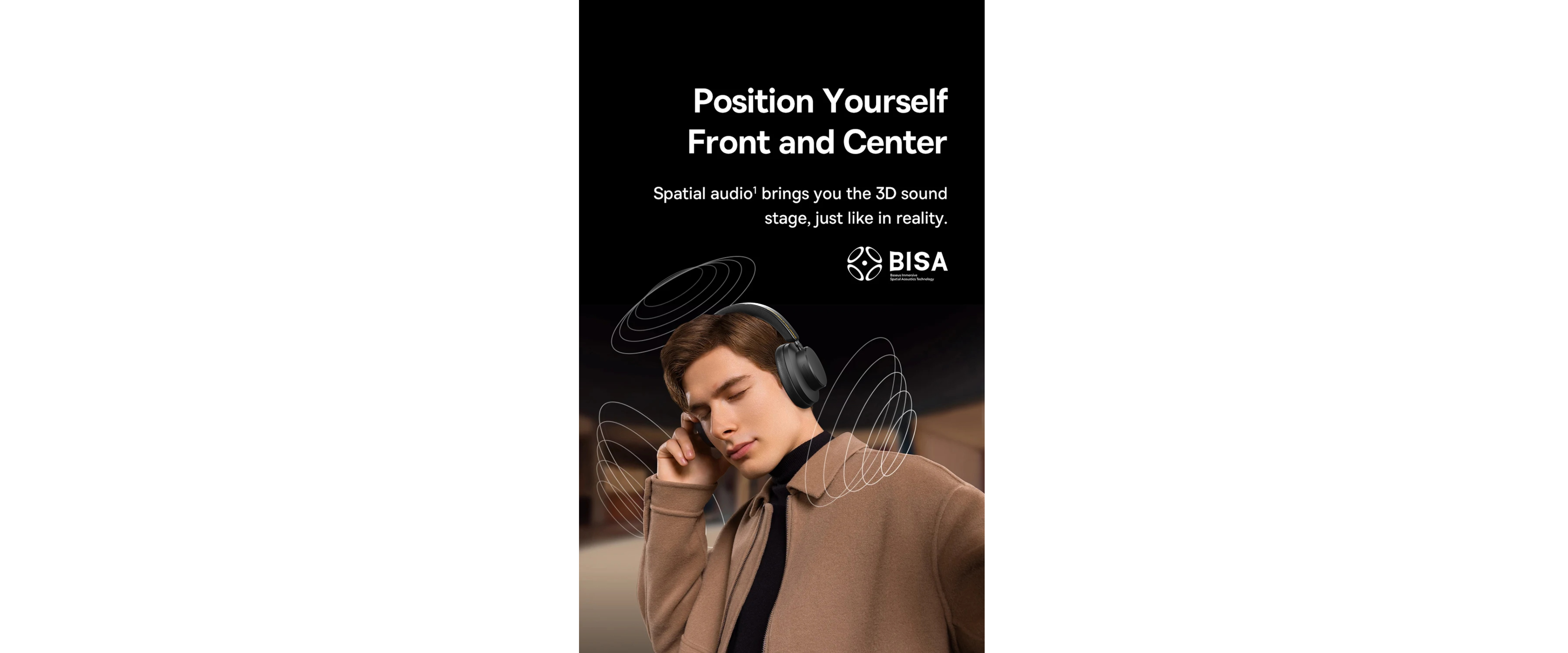 3D spatial audio, immersive sound, over-ear wireless headphone, BISA spatial acoustic technology