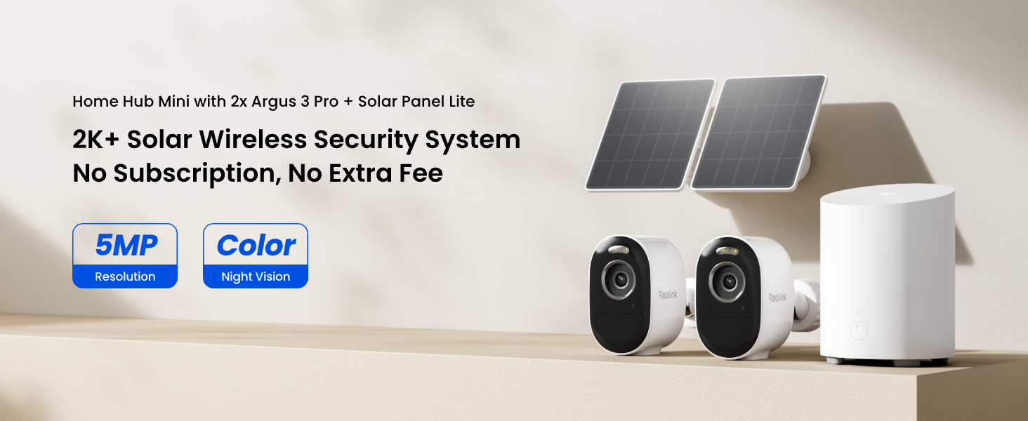 Reolink Home Hub Mini + 2x Argus 3 Pro + Solar Panel Lite - 5MP Resolution | Color Night Vision