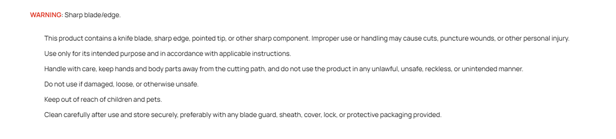 WARNING: Sharp blade/edge