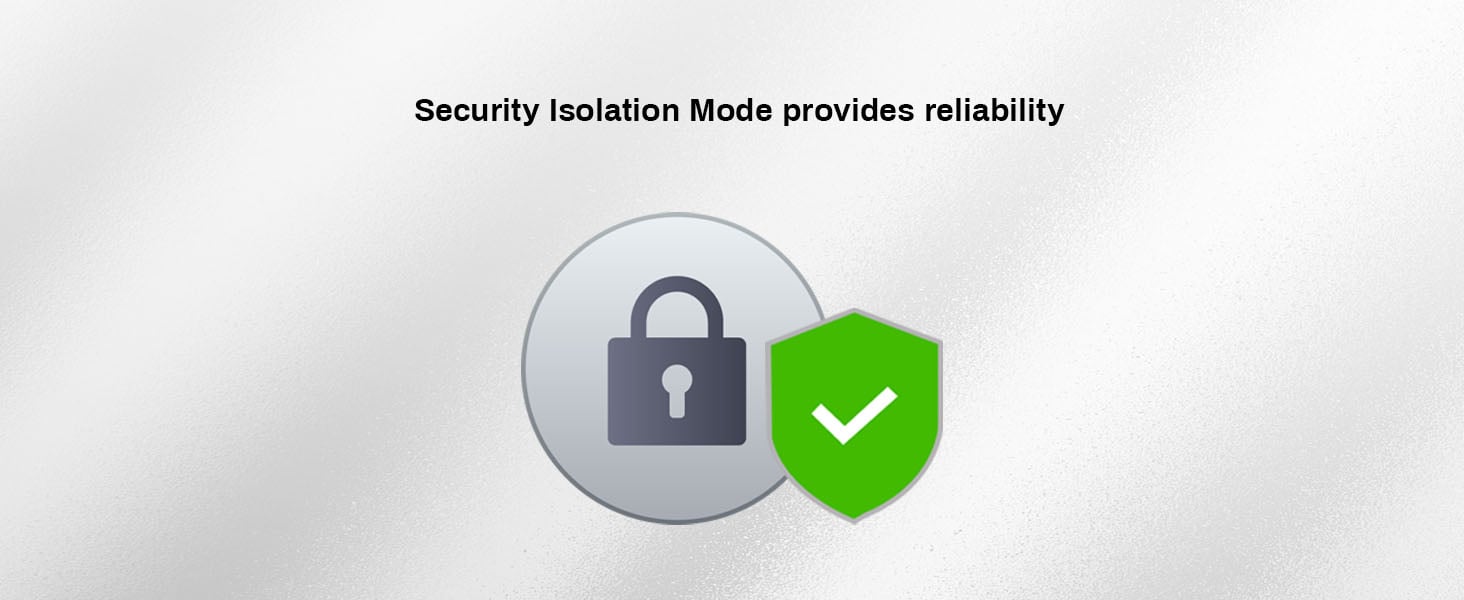 Security lsolation Mode