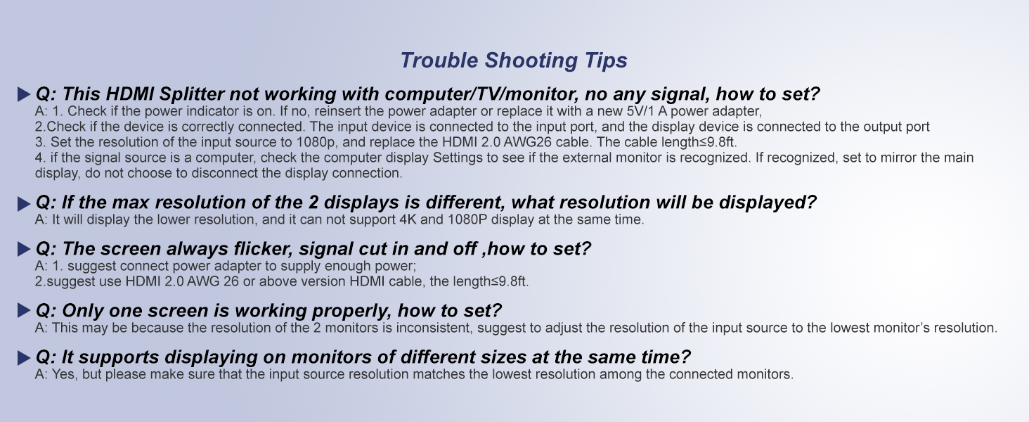Package List: 1x 1 in 2 out HDMI Splitter, 1xUSB Cable (Power Adapter not included, please plug the