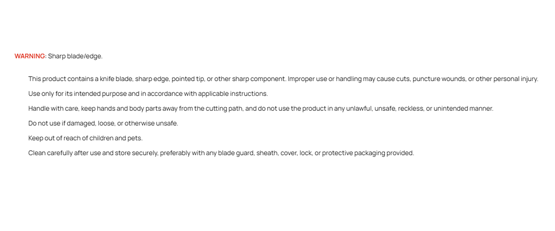 WARNING: Sharp blade/edge